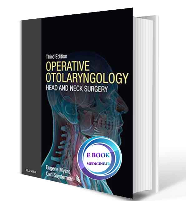 دانلود کتاب Operative Otolaryngology: Head and Neck Surgery2018( PDF)